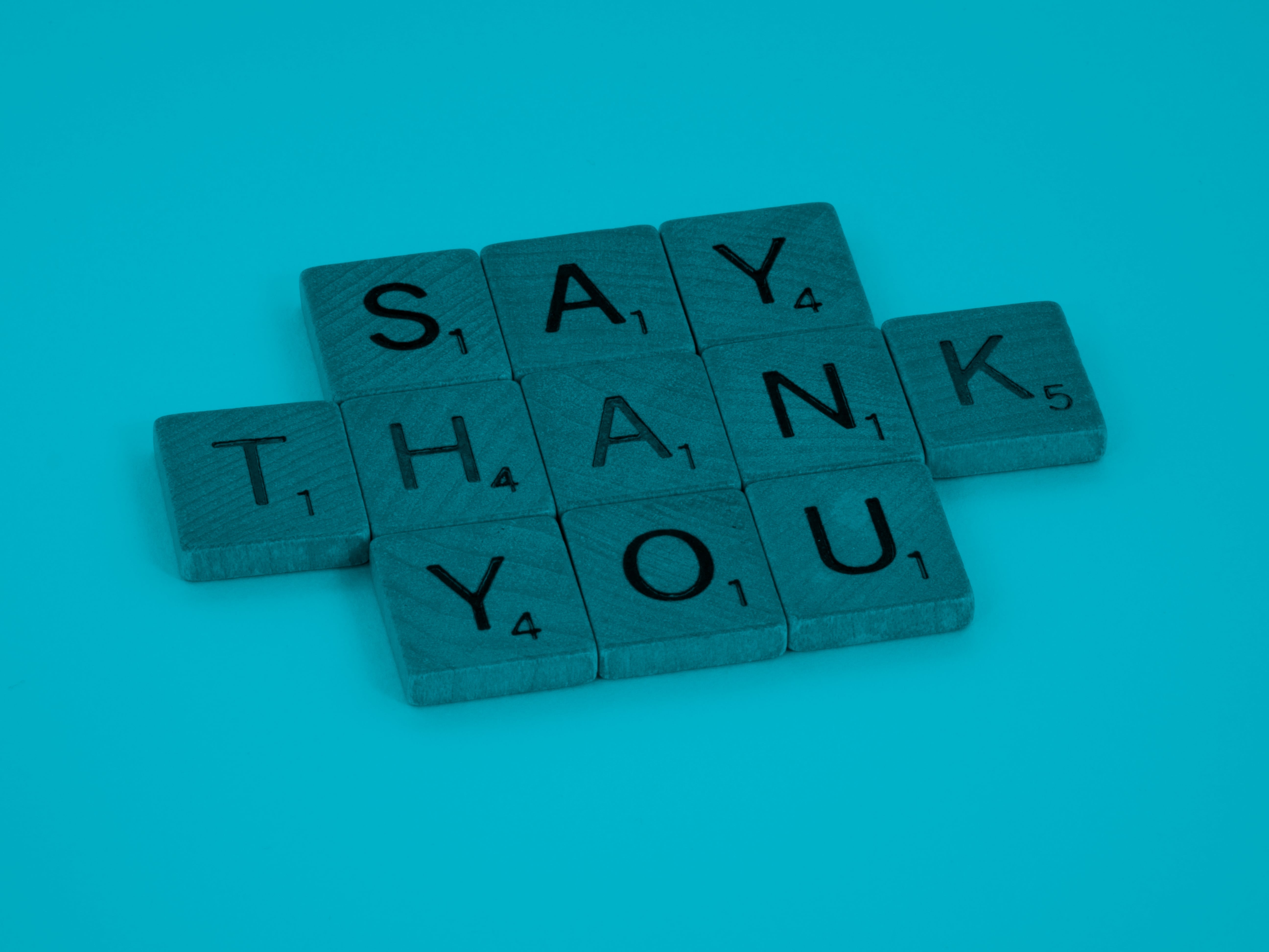 Letters arranged to spell, Say Thank You